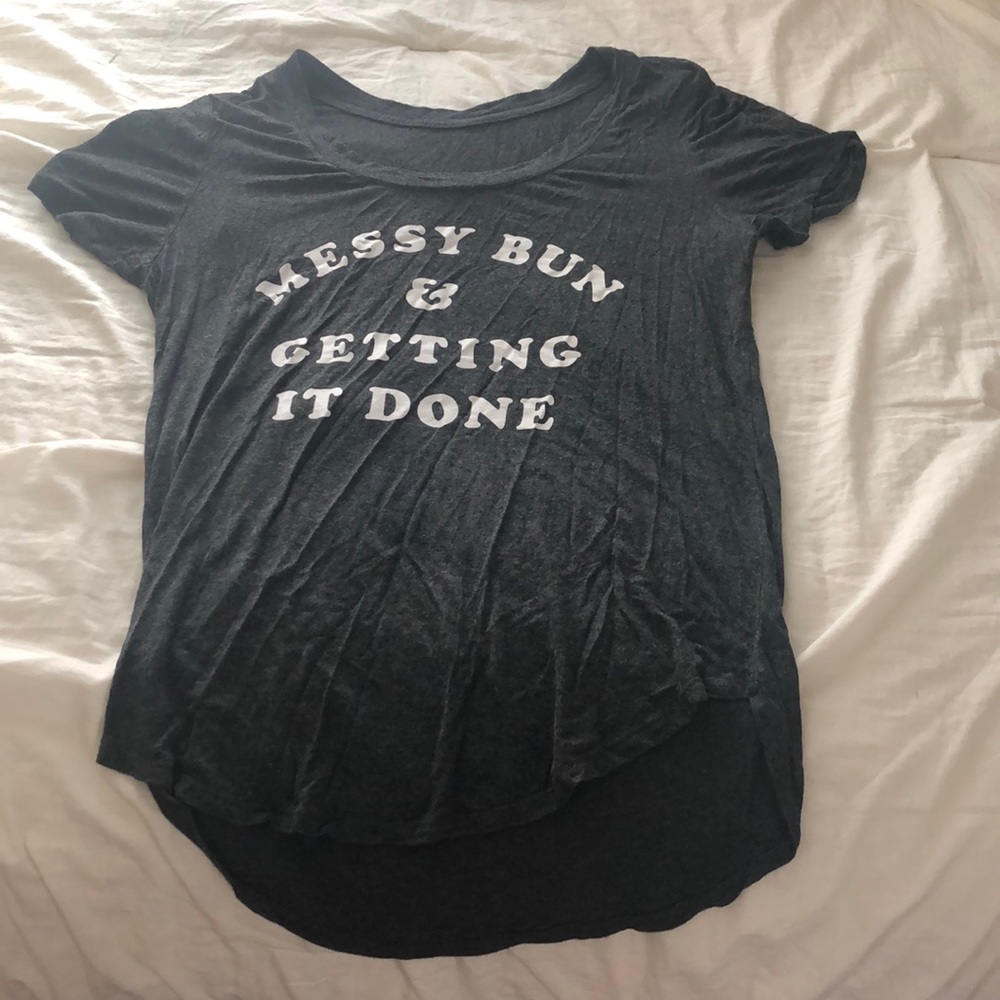 “Messy Bun & Getting it Done” tee